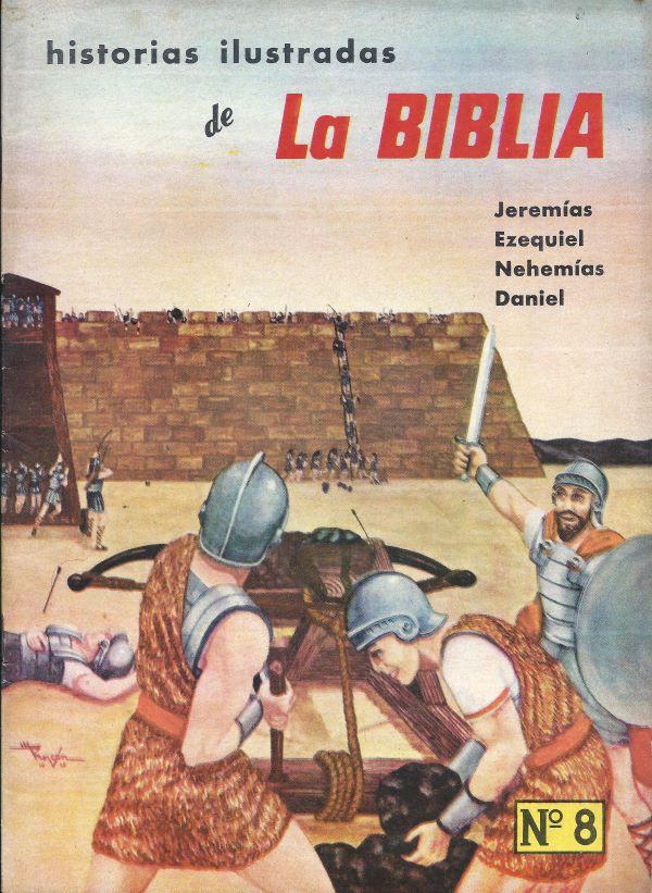 Historias ilustradas de la Biblia 8. Jeremías, Ezequiel, Nehemías, Daniel