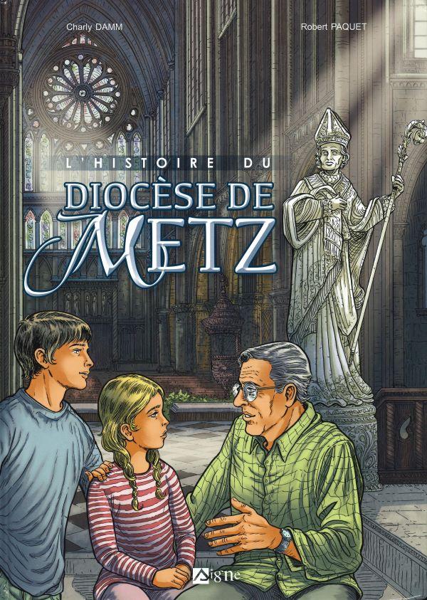 L'histoire du diocèse de Metz