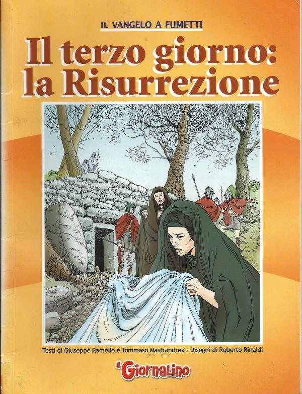 Il Vangelo a fumetti. 3. Il terzo giorno : la Risurrezione 