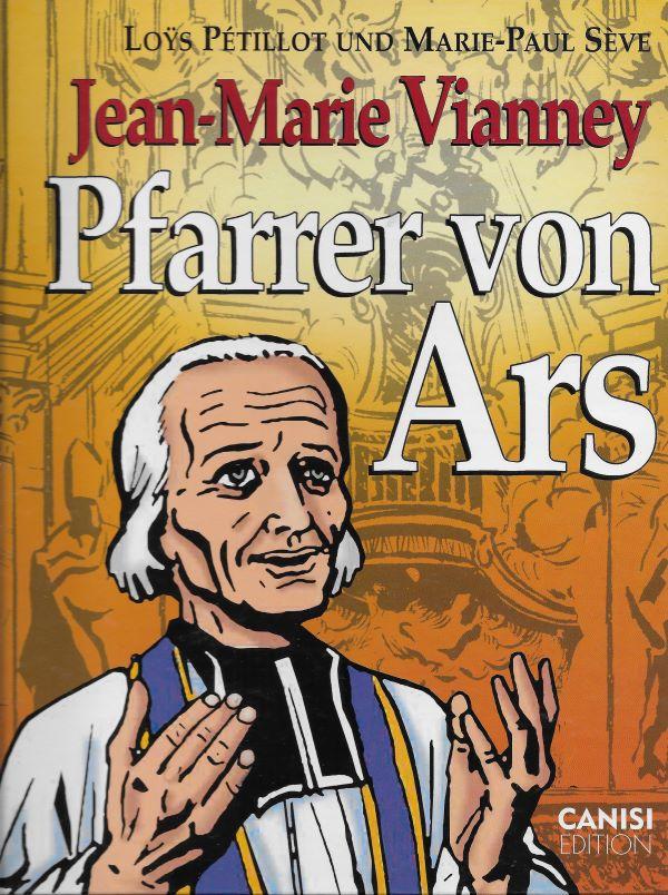Jean-Marie Vianney, Pfarrer von Ars