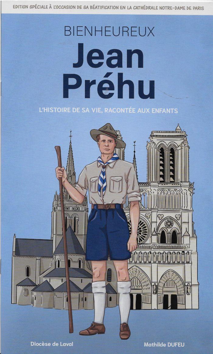 Bienheureux Jean Préhu. L'histoire de sa vie racontée aux enfants