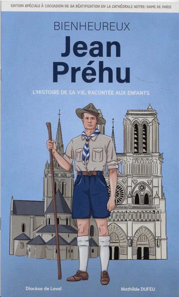 Bienheureux Jean Préhu. L'histoire de sa vie racontée aux enfants