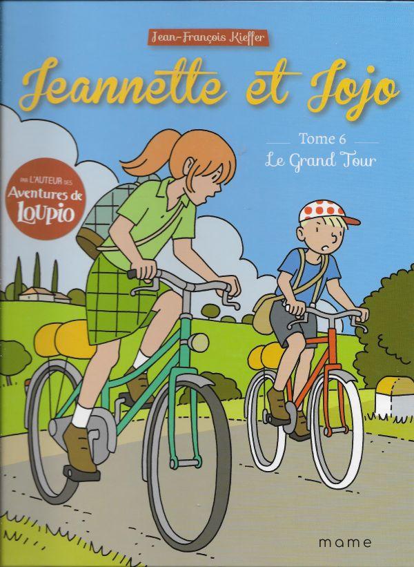 Jeannette et Jojo. 6. Le grand tour