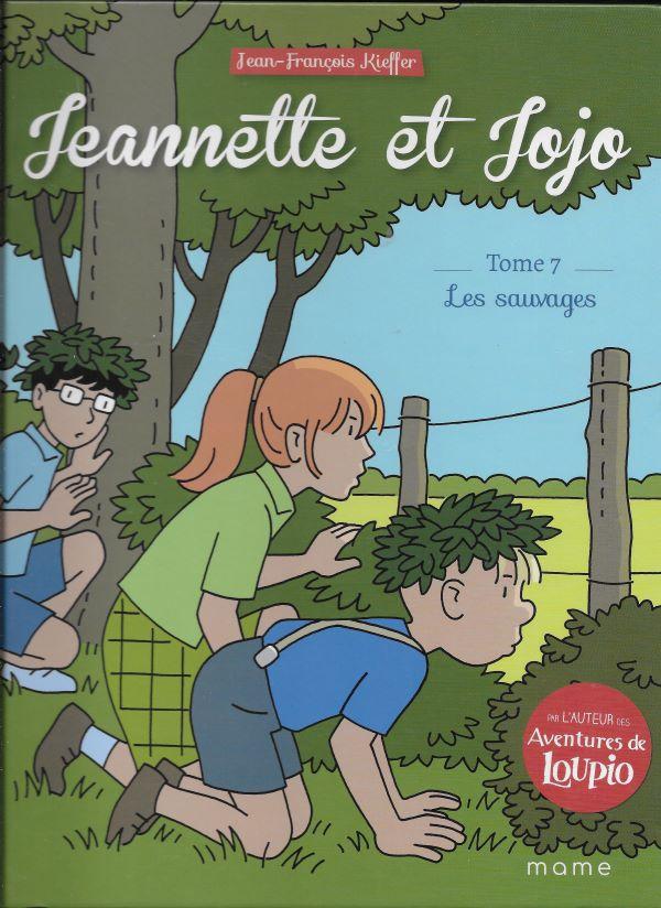 Jeannette et Jojo 7. Les sauvages