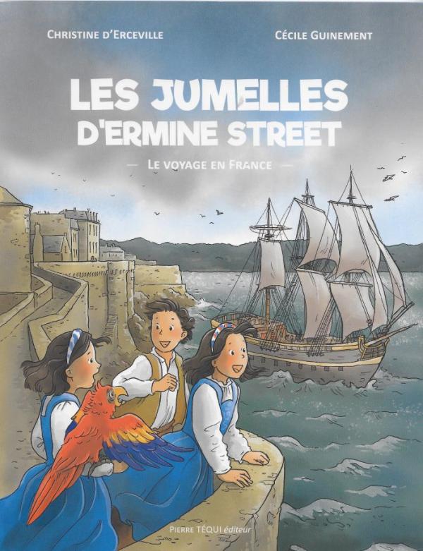 Les jumelles d'Ermine Street. 3 Le voyage en France