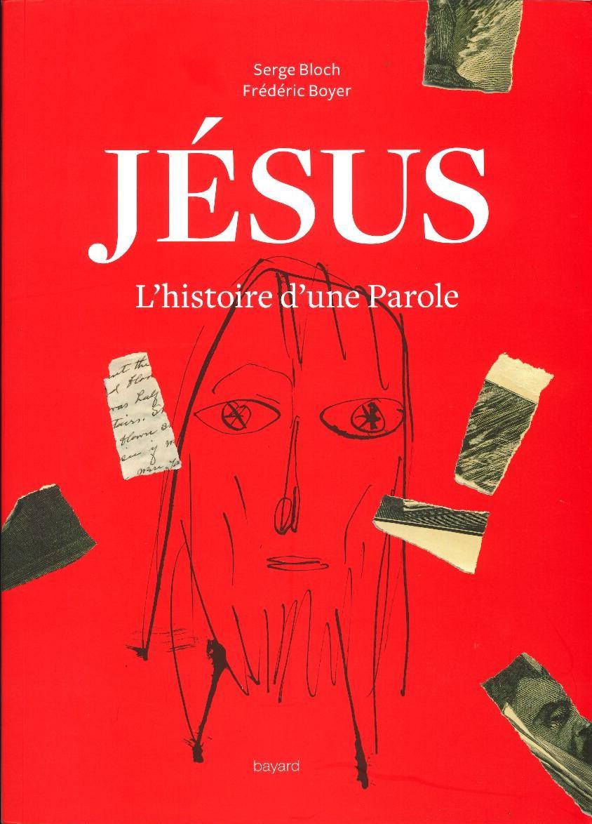 Jésus, l'histoire d'une parole