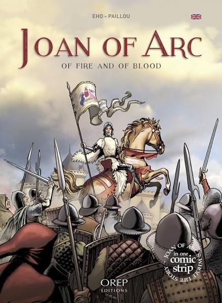 Joan of Arc, of fire and of blood
