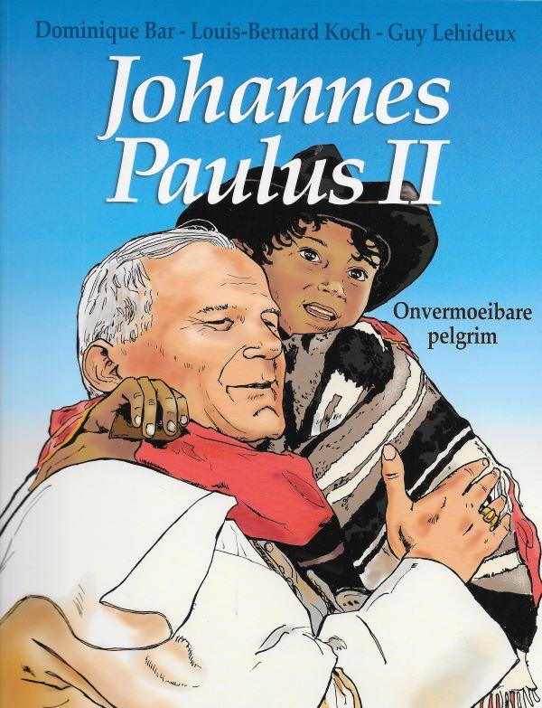 Johannes Paulus II. Onvermoeibare pelgrim