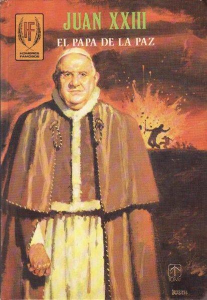 Juan XXIII, el papa de la paz