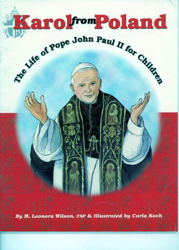 Karol from Poland. The life of Pope Paul II for children
