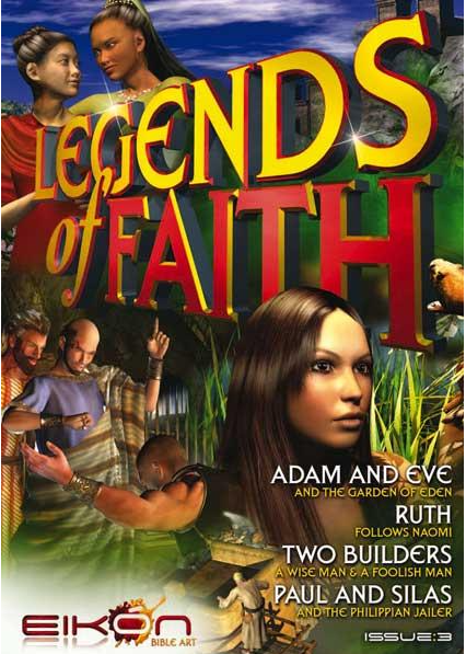 Legends of faith. 3. Adam and Eve, Ruth, Two builders, Paul and Silas