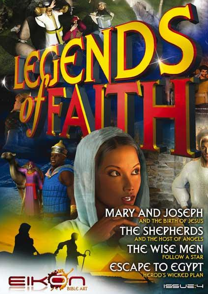 Legends of faith 4. Mary and Joseph, Shepherds, Wise men, Escape to Egypt