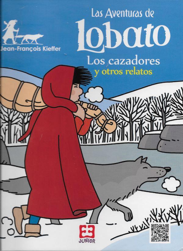 Lobato. 2. Los cazadores y otros relatos