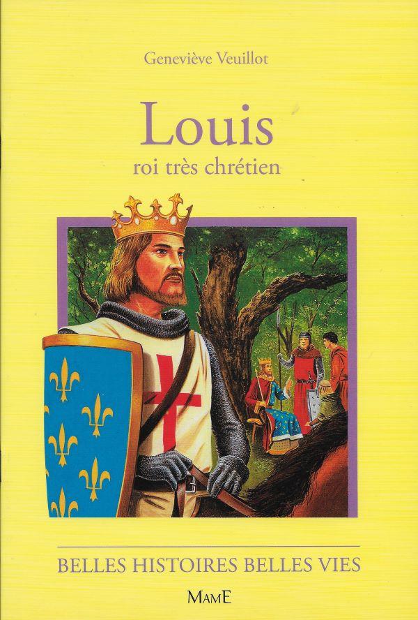 Louis, Roi très chrétien