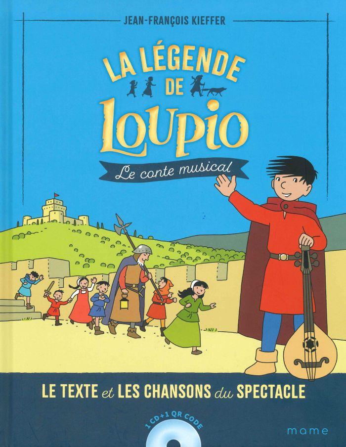 La légende de Loupio Le conte musical