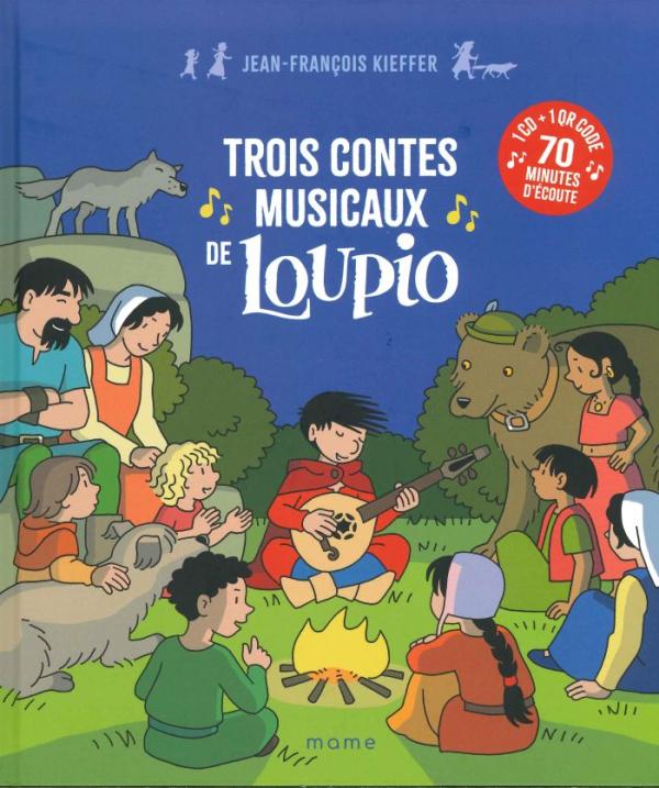Trois contes musicaux de Loupio