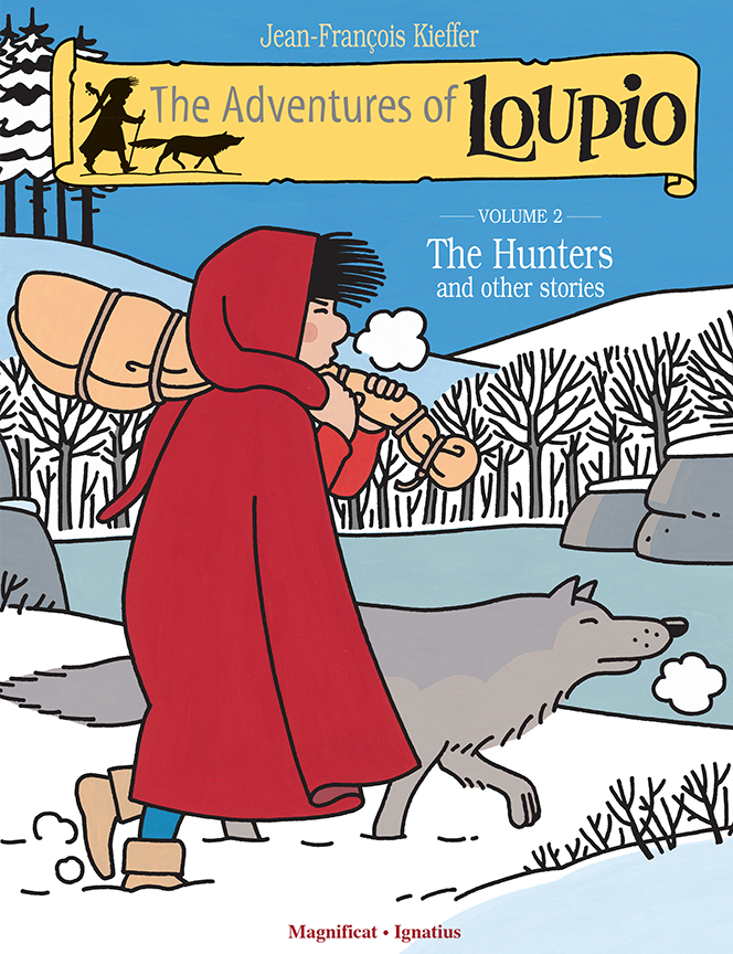 Loupio. 2. The hunters and other stories