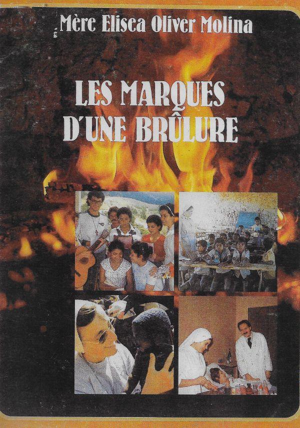 Mère Elisea Oliver Molina, Les marques d'une brûlure