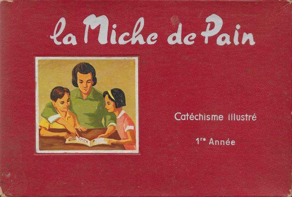 La miche de pain - catéchisme illustré