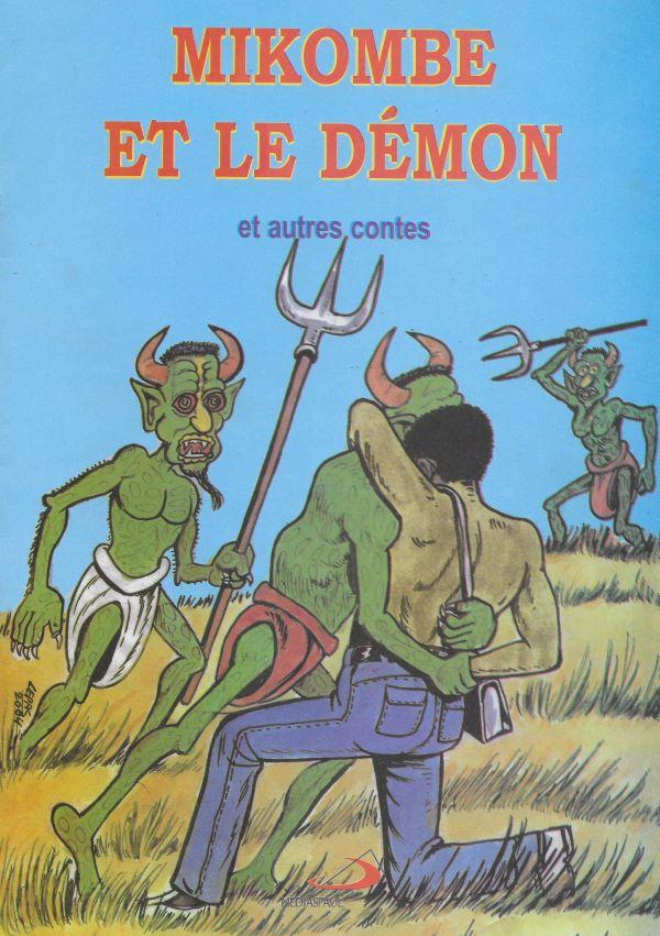 Mikombe et le démon, et autres contes