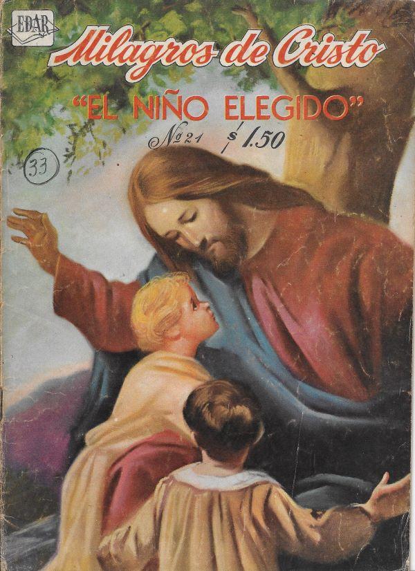 Milagros de Cristo. 21. El nino elegido