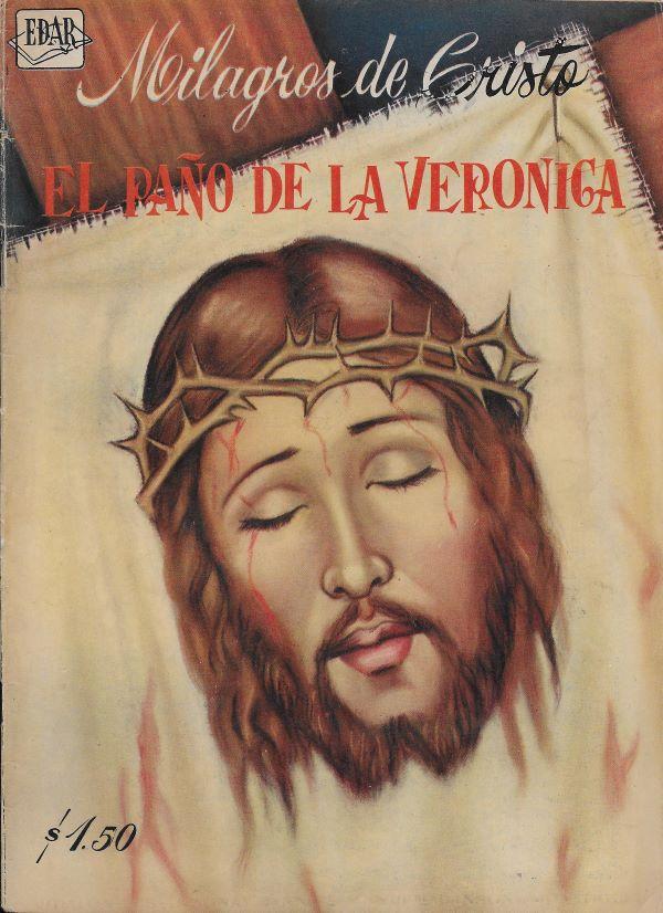 Milagros de Cristo. 1. El pano de la Veronica