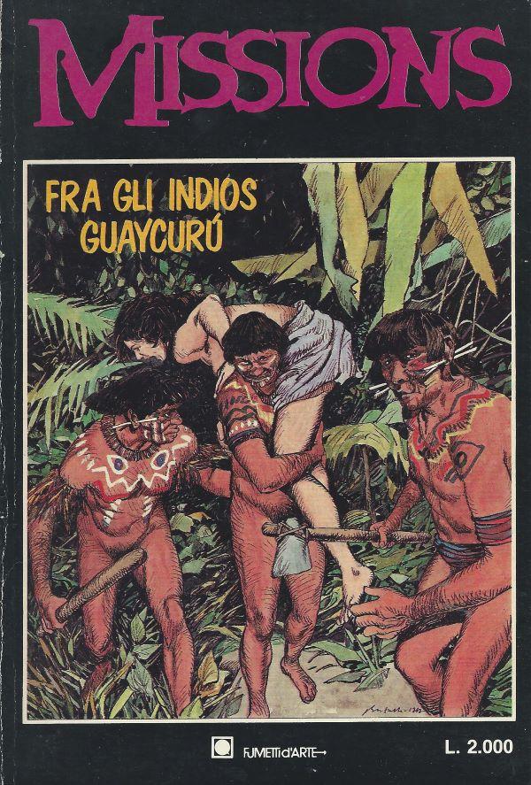 Missions. 1. Tra gli indios Guaycurú 