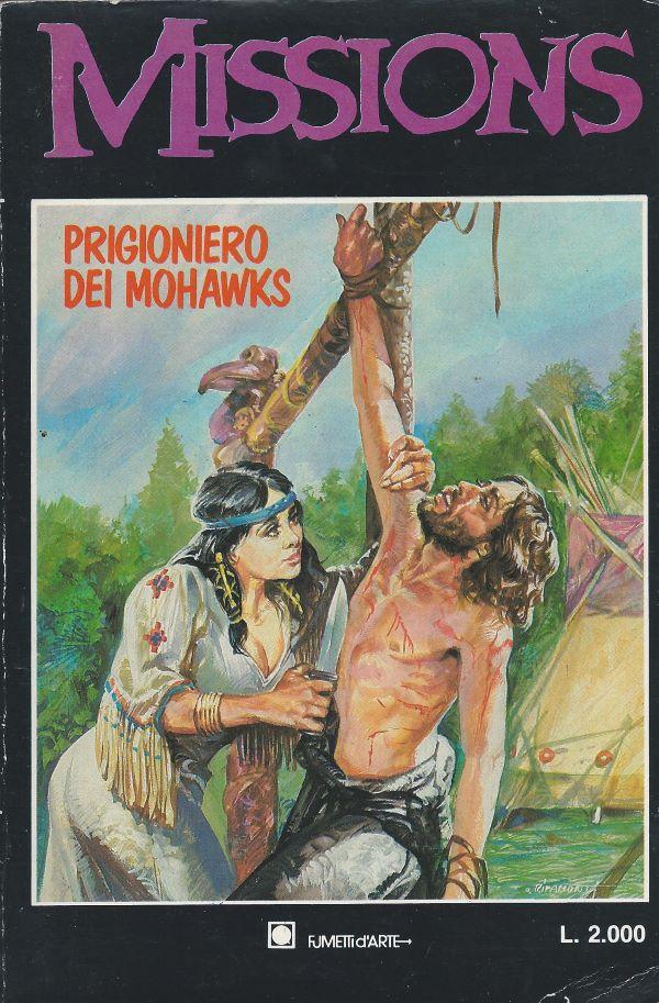 Missions. 6. Prigioniero dei mohawks 