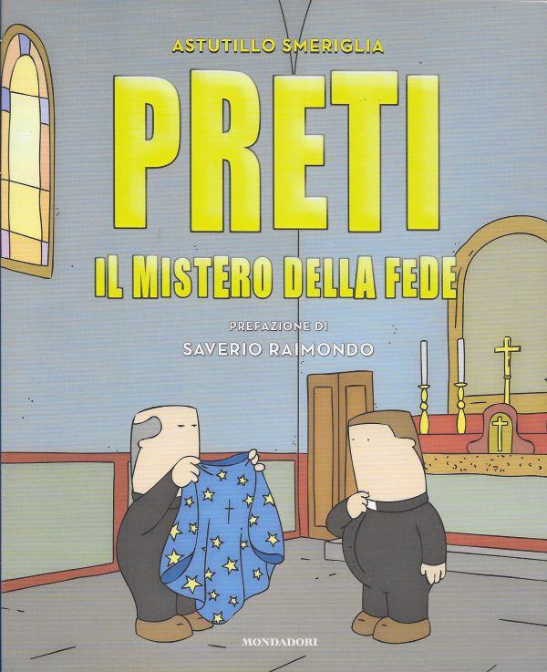 Preti, il misterio della fede