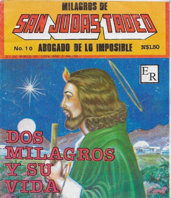 Milagros de San Judas Tadeo, abogado de lo imposible n°10