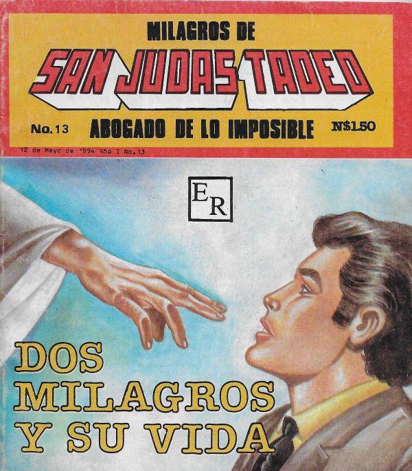 Milagros de San Judas Tadeo, abogado de lo imposible n°13