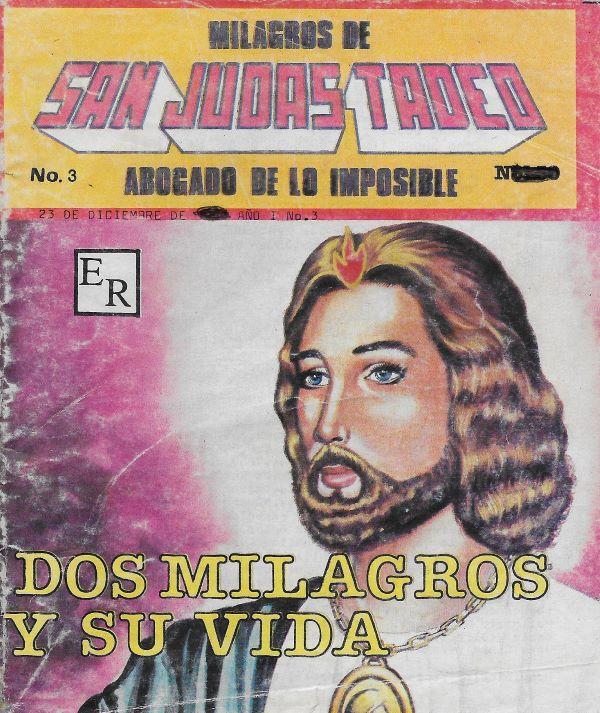 Milagros de San Judas Tadeo, abogado de lo imposible n°3