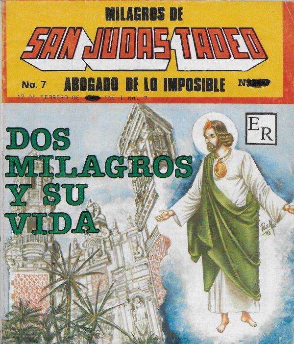 Milagros de San Judas Tadeo, abogado de lo imposible n°7