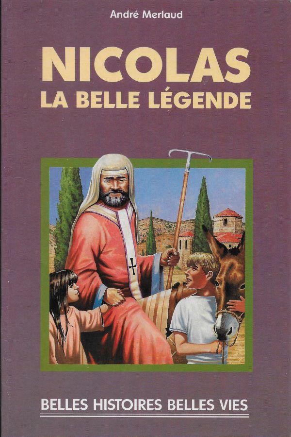 Nicolas, la belle légende