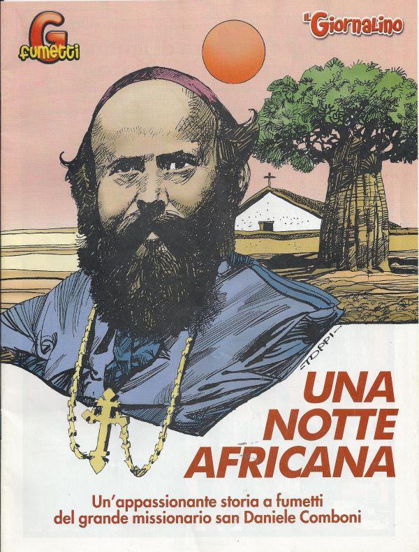 Una notte africana, Un appassionante storia a fumetti del grande missionario San Daniele Comboni 