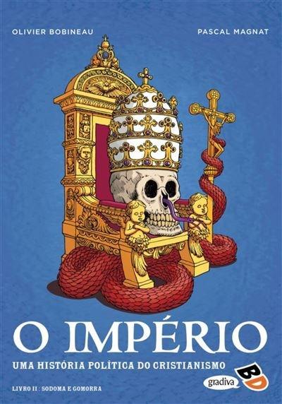 O império, uma historia politica do cristianismo. 2. Sodoma e Gomorra