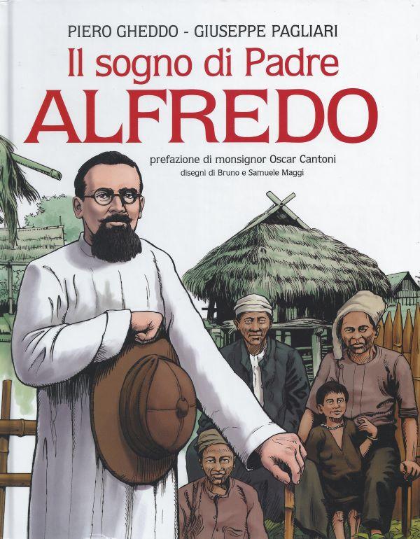 Il sogno di padre Alfredo