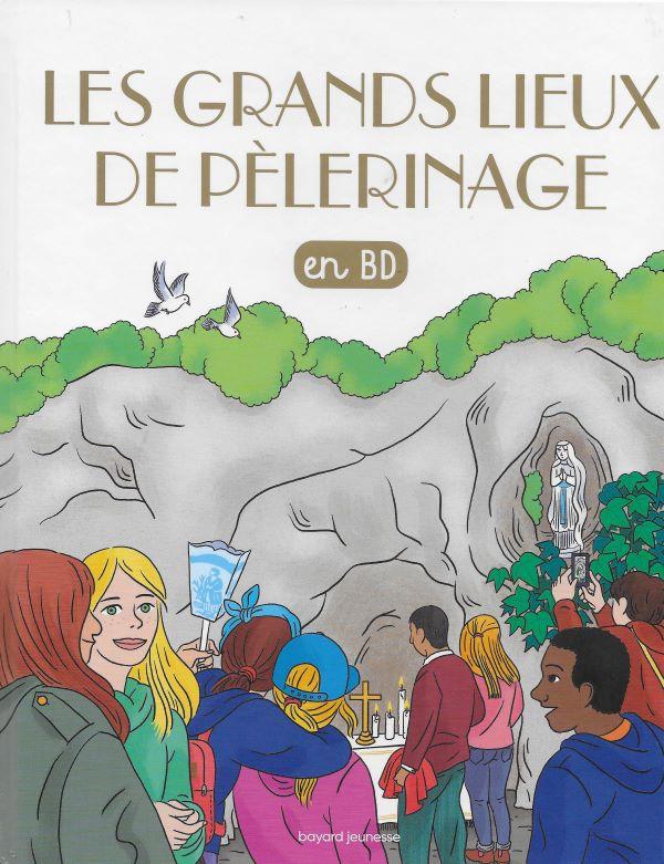 Les grands lieux de pèlerinage