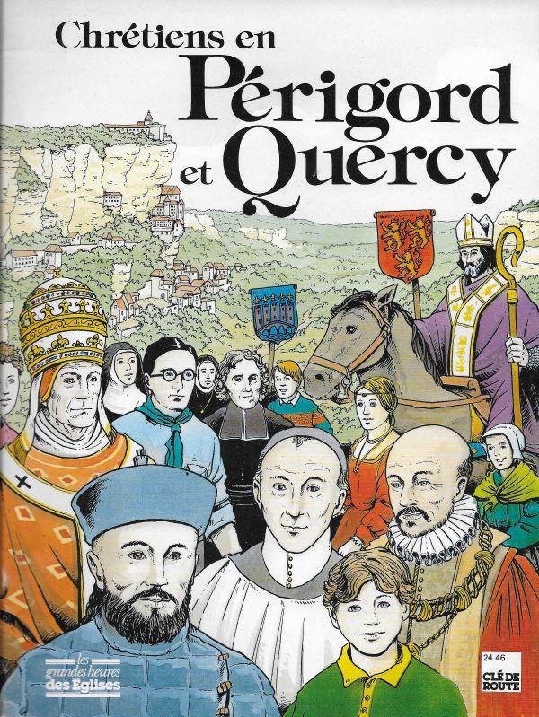 Chrétiens en Périgord et Quercy