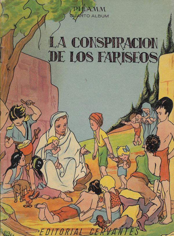 La buena nueva. 4. La conspiracion de los Fariseos   