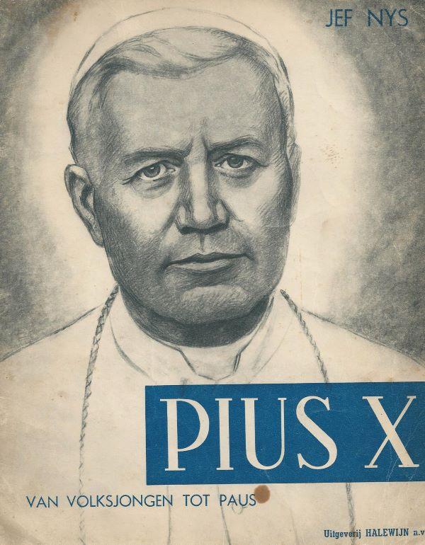 Pius X,  van volksjongen tot paus 