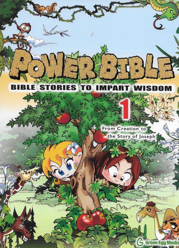 Power Bible, Bible stories to impart wisdom. 1. From creation to the story of Joseph