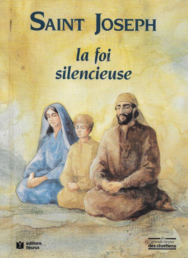 Saint Joseph, la foi silencieuse