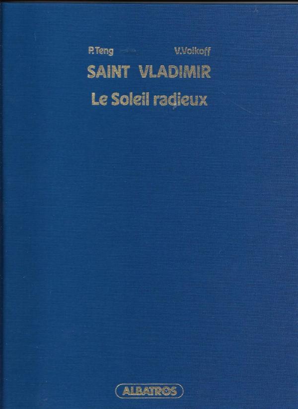 Saint Vladimir. Le soleil radieux