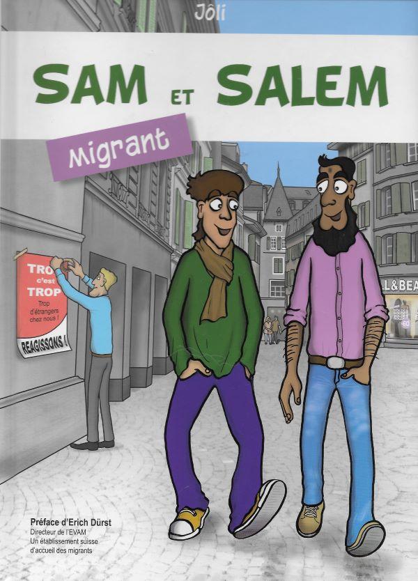 Sam et Salem, Migrant