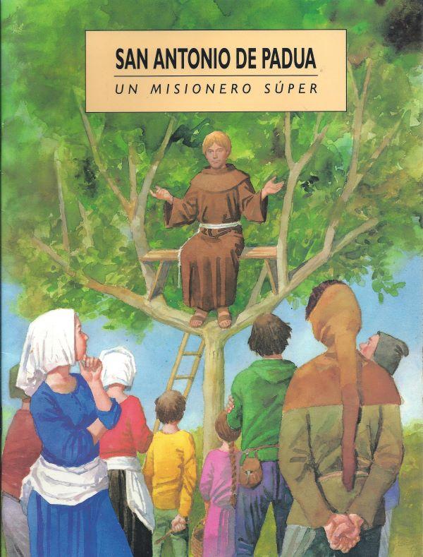 San Antonio de Padua, un misionero súper