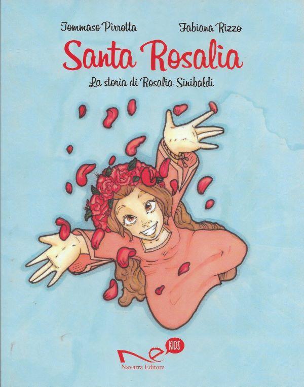 Santa Rosalia, la storia di Rosalia Sinibaldi