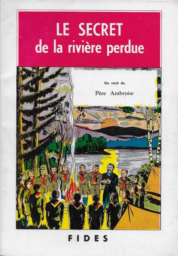 Le secret de la rivière perdue