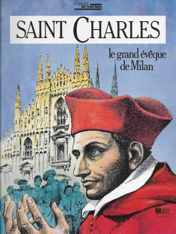 Saint Charles, le grand évêque de Milan