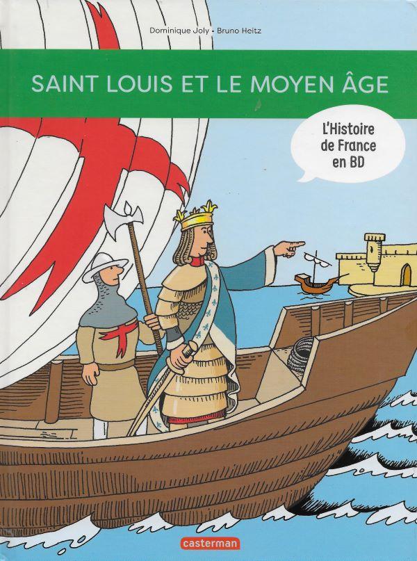 Saint Louis et le moyen âge